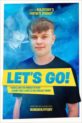 Los geht's: Das ist Benjyfishys Fortnite-Reise - Let's Go: This Is Benjyfishy's Fortnite Journey