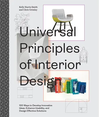 Universelle Prinzipien der Innenraumgestaltung: 100 Wege zur Entwicklung innovativer Ideen, zur Verbesserung der Benutzerfreundlichkeit und zur Gestaltung effektiver Lösungen - Universal Principles of Interior Design: 100 Ways to Develop Innovative Ideas, Enhance Usability, and Design Effective Solutions