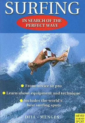 Surfen: Auf der Suche nach der perfekten Welle - Surfing: In Search of the Perfect Wave