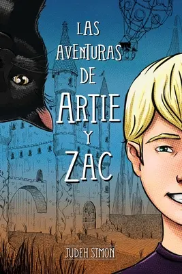 Las Aventuras de Artie y Zac (Die Abenteuer von Artie und Zac) - Las Aventuras de Artie y Zac