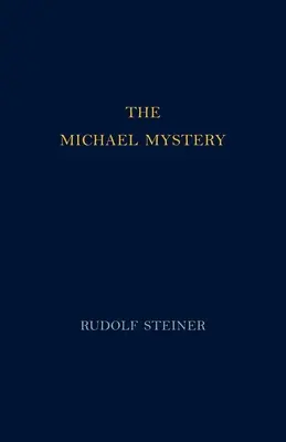 Das Michael-Mysterium - The Michael Mystery