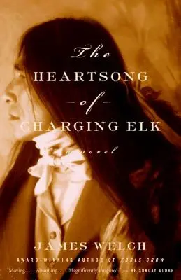 Das Herzenslied von Charging Elk - The Heartsong of Charging Elk