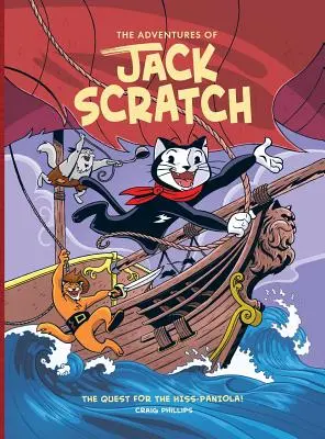 Die Abenteuer von Jack Scratch: Die Suche nach der Hiss-Paniola! - The Adventures of Jack Scratch: The Quest for the Hiss-Paniola!