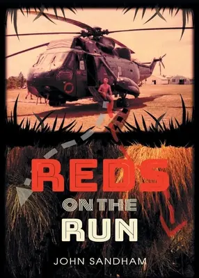 Die Roten auf der Flucht - Reds on the Run