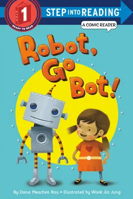 Roboter, los Bot! - Robot, Go Bot!