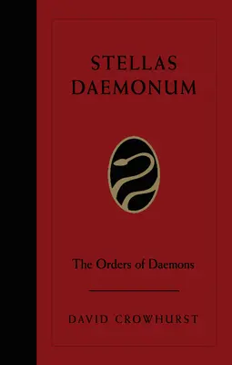Stellas Daemonum: Die Orden der Dämonen (Weiser Deluxe Hardcover Edition) - Stellas Daemonum: The Orders of the Daemons (Weiser Deluxe Hardcover Edition)