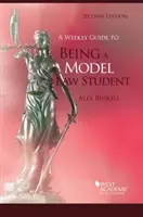 Wöchentlicher Leitfaden für einen vorbildlichen Jurastudenten - Weekly Guide to Being a Model Law Student