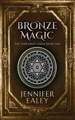 Bronzene Magie - Bronze Magic