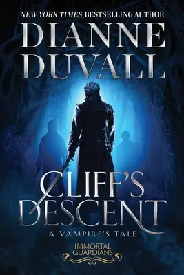 Der Abstieg der Klippen: Das Märchen eines Vampirs - Cliff's Descent: A Vampire's Tale