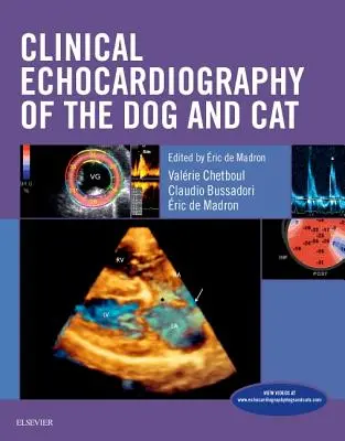 Klinische Echokardiographie des Hundes und der Katze - Clinical Echocardiography of the Dog and Cat