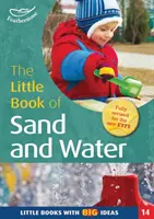 Kleines Buch über Sand und Wasser - Kleine Bücher mit großen Ideen (14) - Little Book of Sand and Water - Little Books with Big Ideas (14)