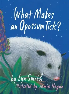 Wie tickt ein Opossum? - What Makes an Opossum Tick?