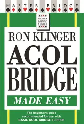 Acol Bridge leicht gemacht - Acol Bridge Made Easy