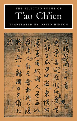 Die ausgewählten Gedichte von t'Ao Ch'ien - The Selected Poems of t'Ao Ch'ien