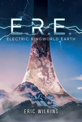 E.R.E.: Elektrische Ringwelt Erde - E.R.E.: Electric Ringworld Earth