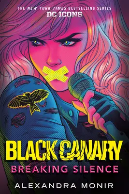 Schwarzer Kanarienvogel: Das Schweigen brechen - Black Canary: Breaking Silence