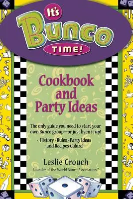 Es ist Bunco-Zeit! Kochbuch und Party-Ideen - It's Bunco Time!: Cookbook and Party Ideas