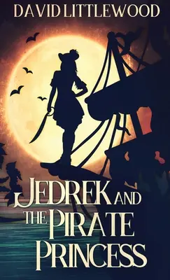 Jedrek und die Piratenprinzessin - Jedrek And The Pirate Princess