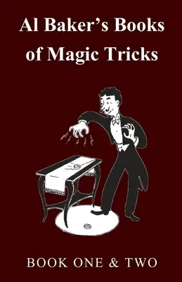 Al Baker's Books of Magic Tricks - Buch eins und zwei - Al Baker's Books of Magic Tricks - Book One & Two