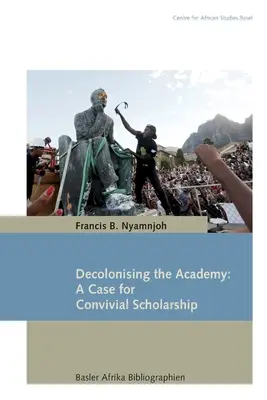 Die Entkolonialisierung der Akademie: Ein Plädoyer für eine konviviale Gelehrsamkeit - Decolonising the Academy: A Case for Convivial Scholarship