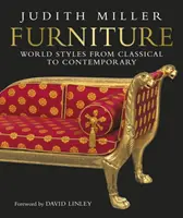 Möbel - Weltstile von klassisch bis zeitgenössisch - Furniture - World Styles From Classical to Contemporary