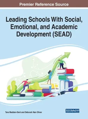 Schulen mit sozialer, emotionaler und akademischer Entwicklung leiten (SEAD) - Leading Schools With Social, Emotional, and Academic Development (SEAD)