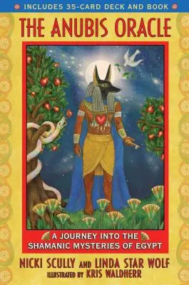 Das Anubis-Orakel: Eine Reise in die schamanischen Mysterien Ägyptens [mit 35-Karten-Deck] - The Anubis Oracle: A Journey Into the Shamanic Mysteries of Egypt [With 35-Card Deck]