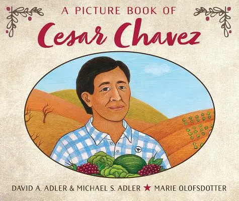 Ein Bilderbuch über Cesar Chavez - A Picture Book of Cesar Chavez