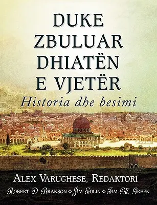 DUKE ZBULUAR DHIATEN E VJETER (Albanisch: Die Entdeckung des Alten Testaments) - DUKE ZBULUAR DHIATEN E VJETER (Albanian: Discovering the Old Testament)