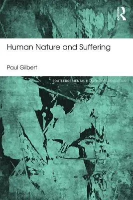 Die menschliche Natur und das Leiden - Human Nature and Suffering