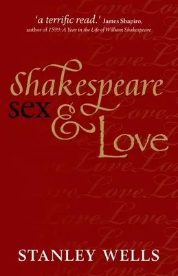 Shakespeare, Sex und Liebe - Shakespeare, Sex, & Love