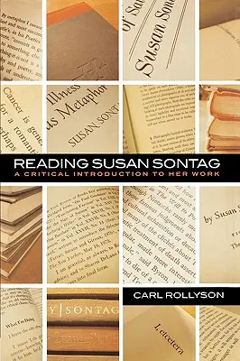 Susan Sontag lesen: Eine kritische Einführung in ihr Werk - Reading Susan Sontag: A Critical Introduction to Her Work