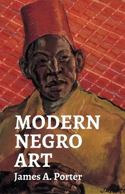 Moderne Negerkunst - Modern Negro Art