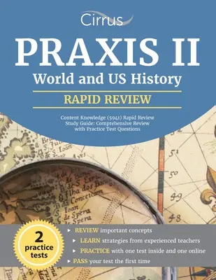 Praxis II World and US History Content Knowledge (5941) Rapid Review Study Guide: Umfassende Wiederholung mit Übungstestfragen - Praxis II World and US History Content Knowledge (5941) Rapid Review Study Guide: Comprehensive Review with Practice Test Questions