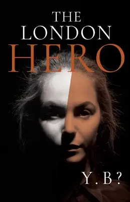 Der Londoner Held - The London Hero
