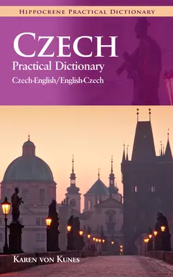 Praktisches Wörterbuch Tschechisch-Englisch/Englisch-Tschechisch - Czech-English/English-Czech Practical Dictionary