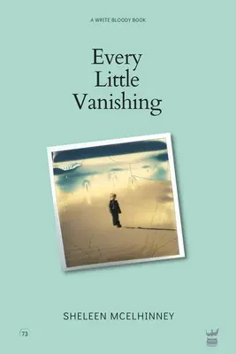 Jedes kleine Verschwinden - Every Little Vanishing