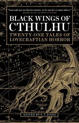 Schwarze Flügel des Cthulhu: Einundzwanzig neue Erzählungen des Lovecraft'schen Grauens - Black Wings of Cthulhu: Twenty-One New Tales of Lovecraftian Horror