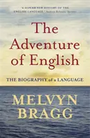 Adventure of English - Die Biographie einer Sprache - Adventure Of English - The Biography of a Language