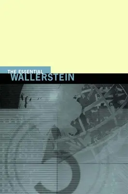Das Wesentliche von Wallerstein - The Essential Wallerstein