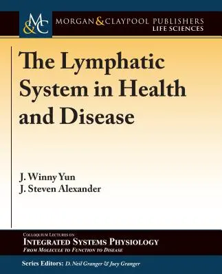 Das Lymphatische System in Gesundheit und Krankheit - The Lymphatic System in Health and Disease