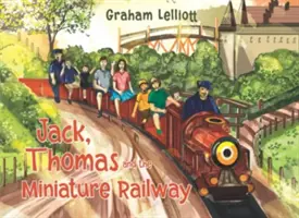 Jack, Thomas und die Miniatureisenbahn - Jack, Thomas and the Miniature Railway
