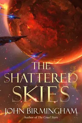 Der zerschmetterte Himmel - The Shattered Skies