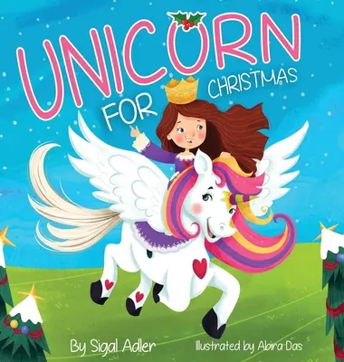 Einhorn zu Weihnachten: Kinder über das Schenken lehren - Unicorn for Christmas: Teach Kids About Giving