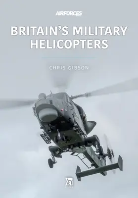 Großbritanniens Militärhubschrauber - Britain's Military Helicopters