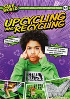 Upcycling und Recycling - Upcycling and Recycling