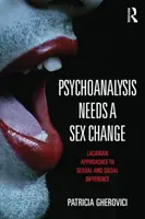 Transgender-Psychoanalyse - Eine Lacansche Perspektive auf sexuelle Differenz - Transgender Psychoanalysis - A Lacanian Perspective on Sexual Difference