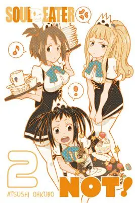 Soul Eater NOT!, Band 2 - Soul Eater NOT!, Vol. 2