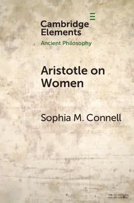 Aristoteles über Frauen: Physiologie, Psychologie und Politik - Aristotle on Women: Physiology, Psychology, and Politics