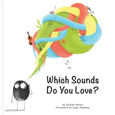 Welche Klänge liebst du? - What Sounds Do You Love?